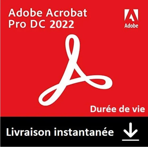 Adobe Acrobat Pro DC 2022 Multilingue - Logiciel Pc à télécharger